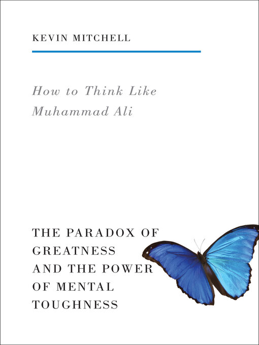 Title details for How to Think Like Muhammad Ali by Kevin Mitchell - Available